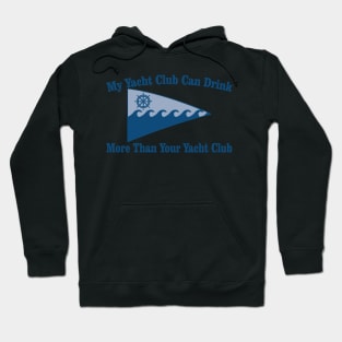 Yacht Club Drinking Hoodie